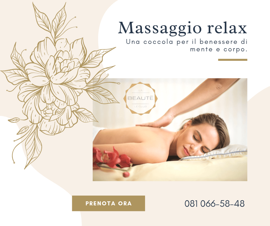 Massaggio relax - LA BEAUTÈ LE CLUB